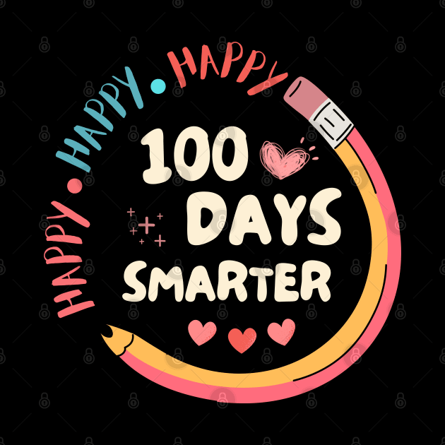 Happy 100 Days Smarter by MushMagicWear