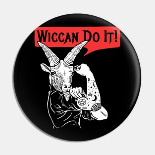 Wiccan Do It Pin