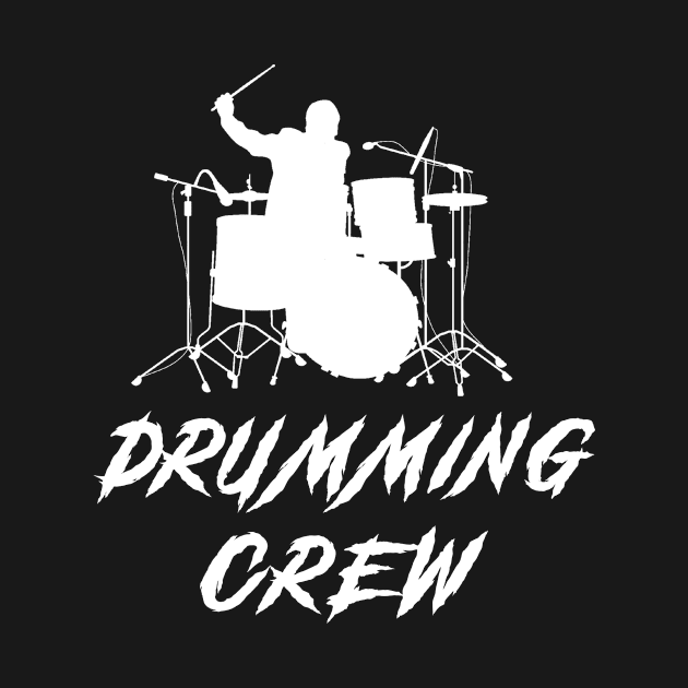 Drum Crew Awesome Tee: Beats and Laughter Unite! by MKGift