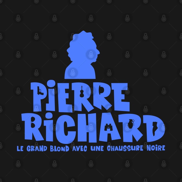 Pierre Richard - The Tall Blond Man with One Black Shoe Typo Design by Boogosh