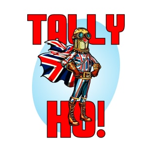 Tally Ho! British steampunk superhero. T-Shirt