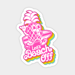 Let's Beach Off Magnet