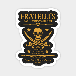 Fratelli's Family Restaurant The Goonies 80s Oregon Original Aesthetic Tribute 〶 Magnet