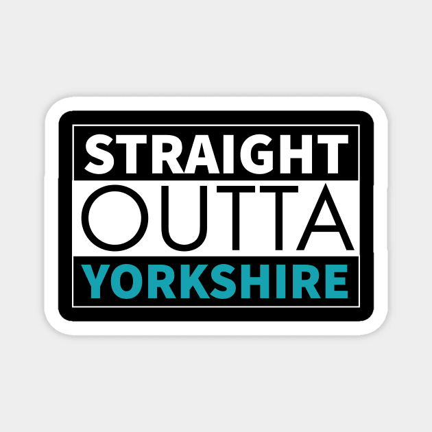 Straight outta Yorkshire Magnet by Room Thirty Four