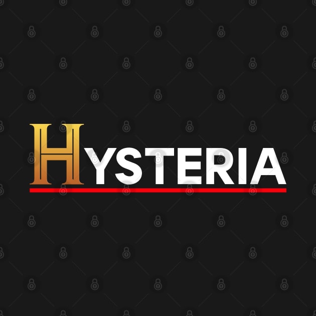 Hysteria by San Studios Company