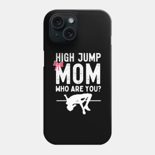 High Jump Mom Phone Case