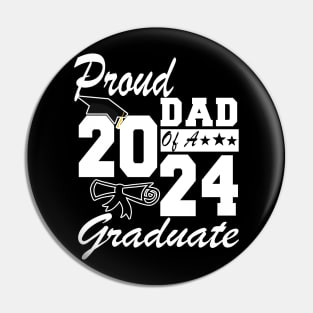 Proud Dad of a 2024 Graduate Class of 2024 Graduation Pin