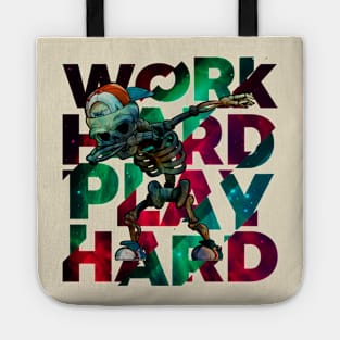 Work Hard Play Hard Tote