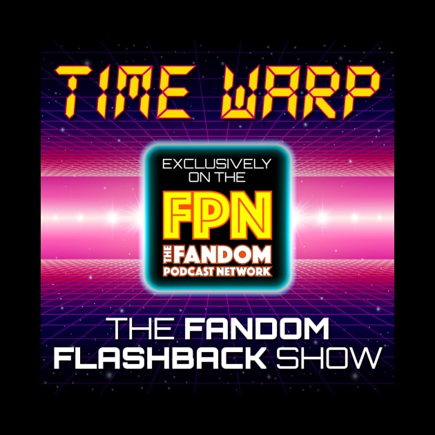 Time Warp by Fandom Podcast Network