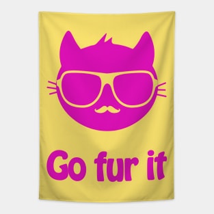 Go fur it - cool & funny cat pun Tapestry