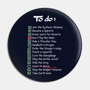 Commander Shepards To-Do List Pin