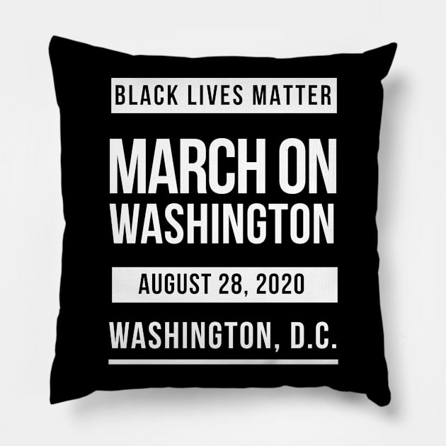 March on Washington August 28, 2020 Pillow by PushTheButton