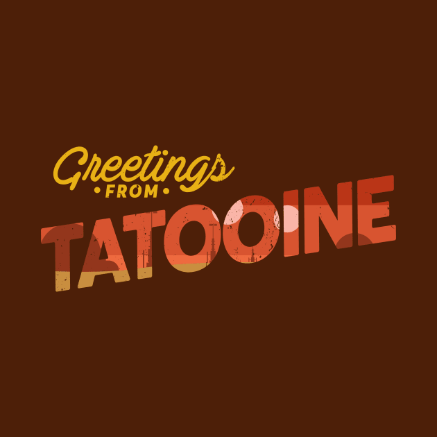 Greetings from Tatooine by GusDynamite