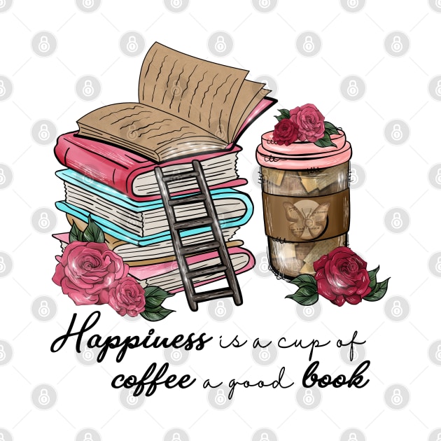 Happiness Is A Cup Of Coffee A Good Book by luxembourgertreatable