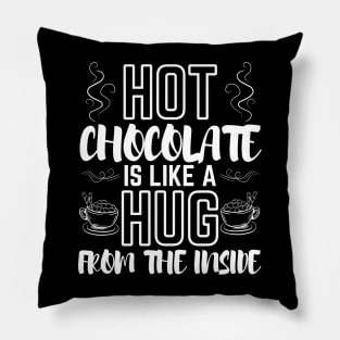 Hot Chocolate is Like a Hug from The Inside Pillow