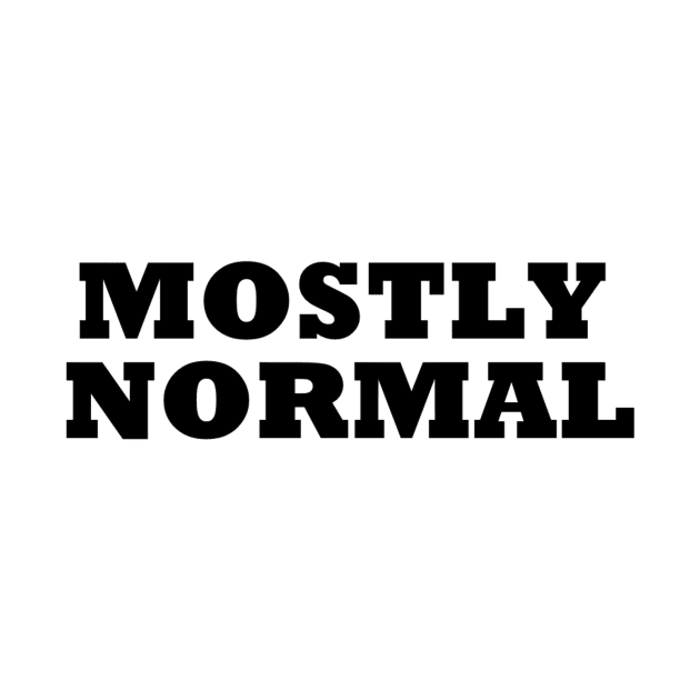 Mostly Normal by unclejohn