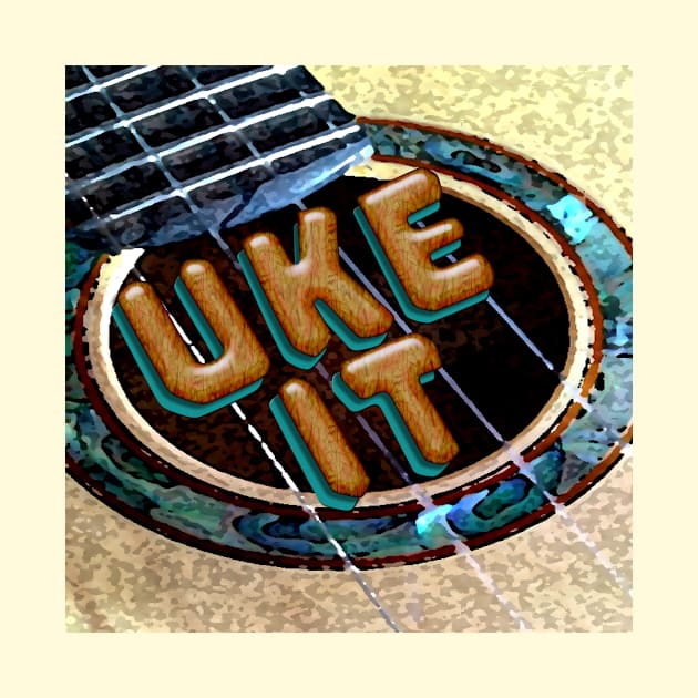 Uke It by SuzDoyle