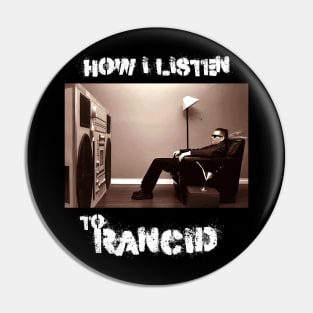 how i listen rancid Pin