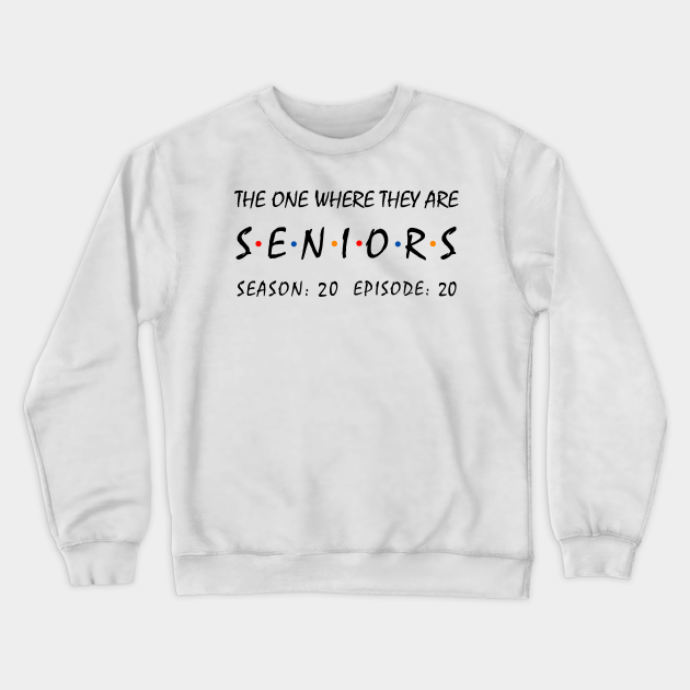 seniors sweatshirt