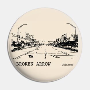 Broken Arrow Oklahoma Pin