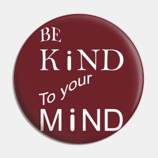 Be kind t shirt Pin