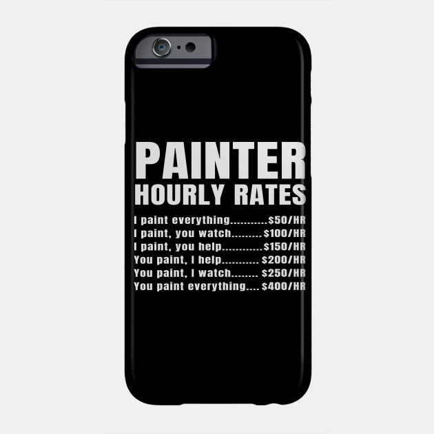 Painter Hourly Rates Price List Funny Gift