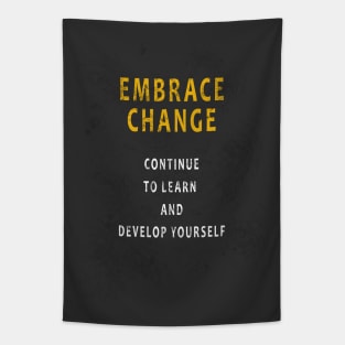 Embrace Change Tapestry