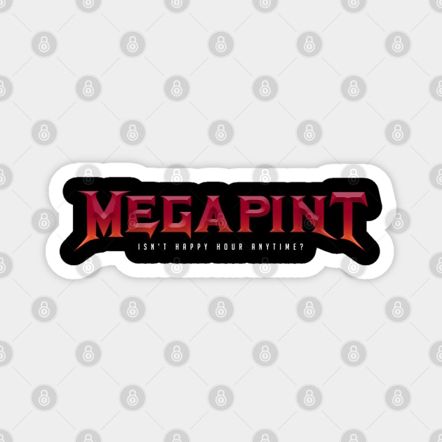 Megapint Magnet by emodist