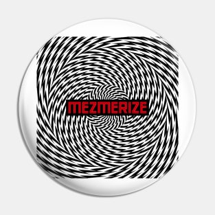 Mezmerize Pin