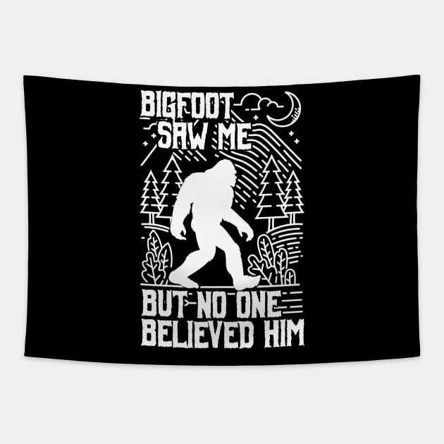 bigfoot saw me but no one believed him - Funny bigfoot Tapestry by Tesszero