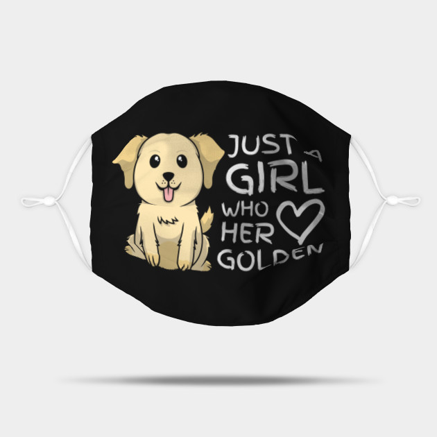 Just A Girl Who Loves Golden Retriever Dog Present Golden Retriever Mask Teepublic