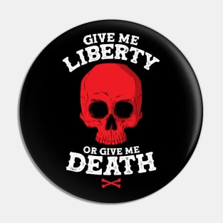 Give Me Liberty Pin