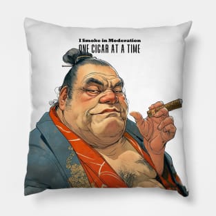 Puff Sumo Smoking a Cigar: "I Smoke Cigars in Moderation; One Cigar at a Time" on a light (Knocked Out) background Pillow