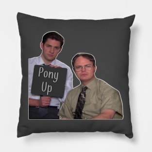 Jim and Dwight Say Pony Up Pillow