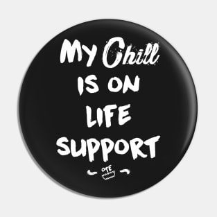 OTE my Chill Pin