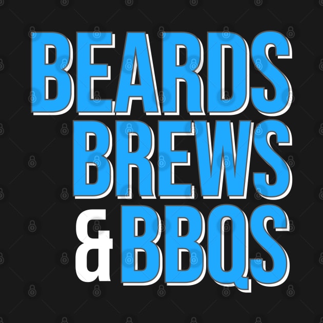 Beards Brews & BBQs by DB Teez and More