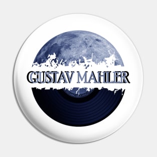 Gustav Mahler blue moon vinyl Pin