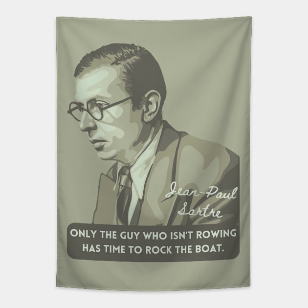 Jean-Paul Sartre Portrait and Quote Tapestry by Slightly Unhinged