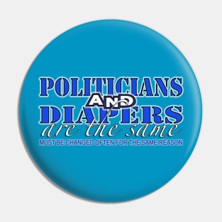 Politicians and Diapers Pin