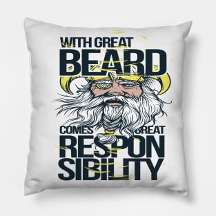 Trendy With Great Beard Comes Great Responsibility Collections Pillow