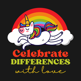 Celebrate Differences With Love T-Shirt