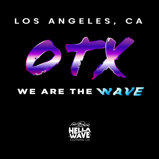 Los Angeles We Are The Wave by HELLA WAVE