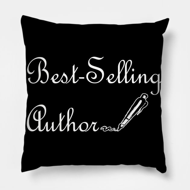 Best-Selling Author / Shirt / Tank Top / Hoodie / Writer Shirt / Author Gift / Funny Writer Shirt / Novelist Shirt / Gift For Writer Pillow by hardworking
