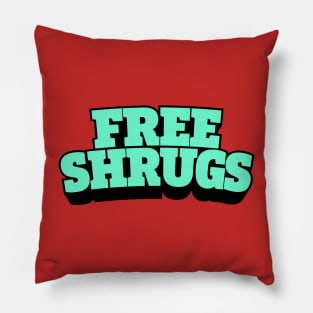 Free shrugs Pillow