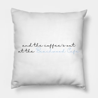 beachwood cafe Pillow