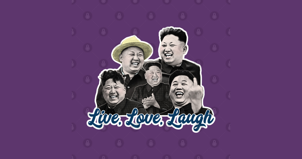 Live, Love, Laugh / Kim Jong Un Kim Jong Un Tapestry TeePublic
