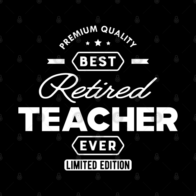 Best Retired Teacher by KC Happy Shop