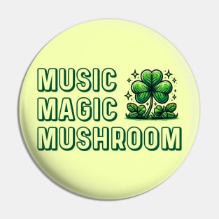 MUSIC MAGIC MUSHROOM Pin