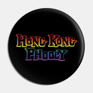 Hong Kong Phooey Titles (rainbow effect) Pin