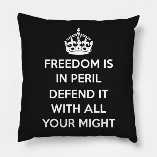 Freedom is in Peril Pillow